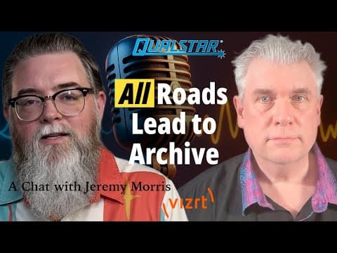 All Roads Lead to Archive-: Episode 6 VIZRT- Catching up with Live Production Tech thumbnail